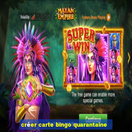 créer carte bingo quarantaine