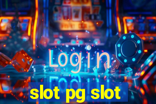 slot pg slot