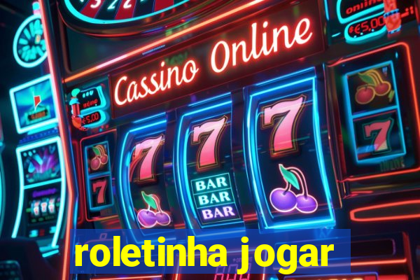 roletinha jogar