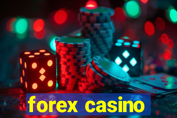 forex casino