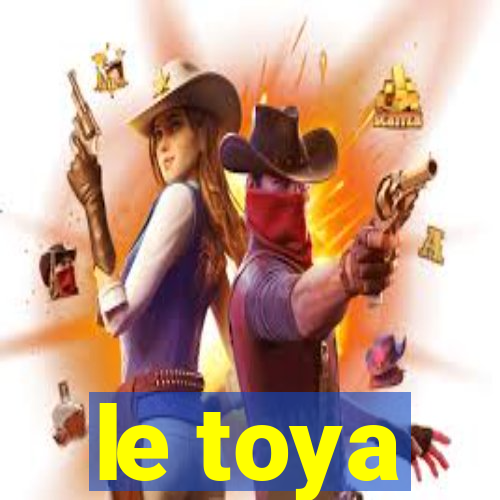 le toya