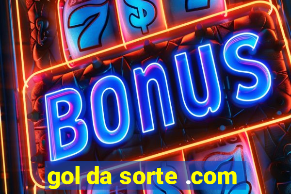 gol da sorte .com