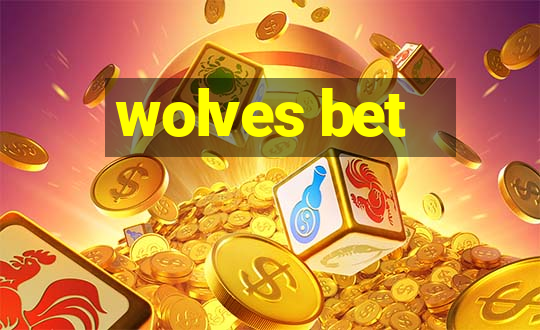 wolves bet