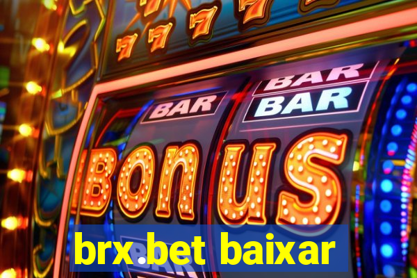 brx.bet baixar