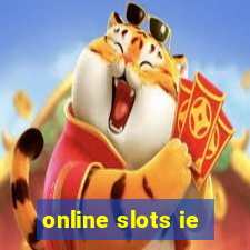 online slots ie