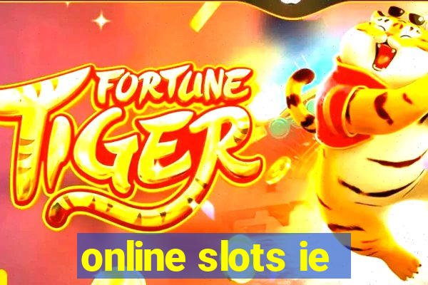 online slots ie