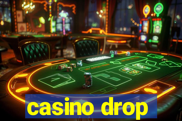 casino drop