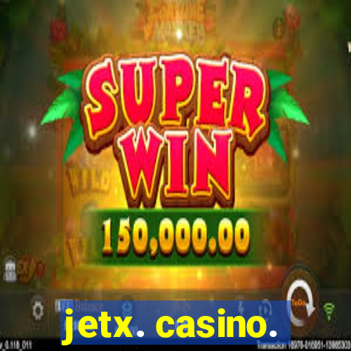 jetx. casino.