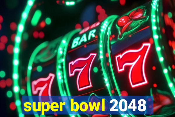 super bowl 2048