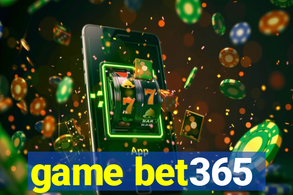 game bet365