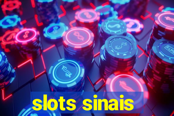 slots sinais