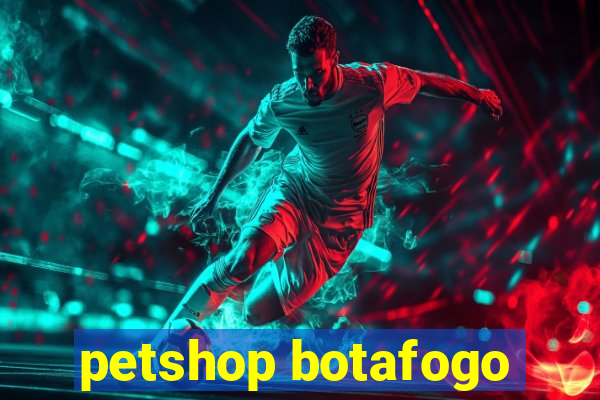 petshop botafogo