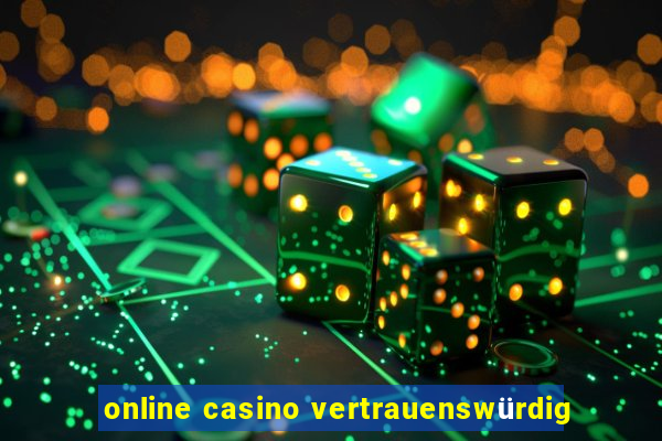 online casino vertrauenswürdig