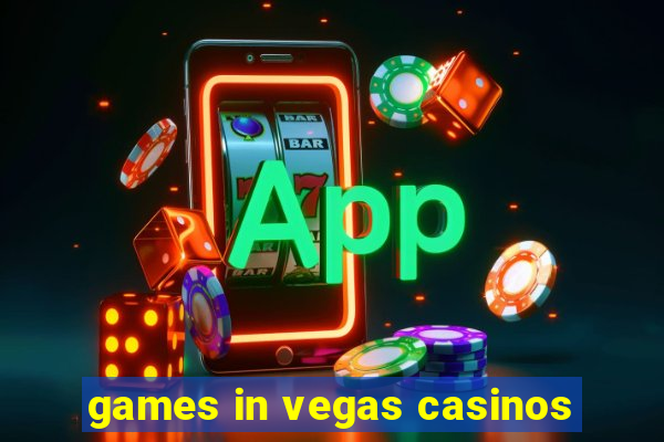 games in vegas casinos