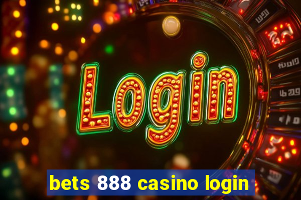 bets 888 casino login