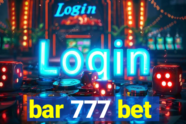 bar 777 bet