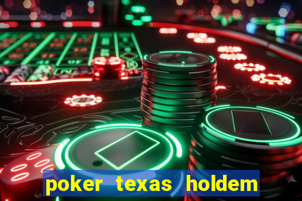 poker texas holdem online gratis