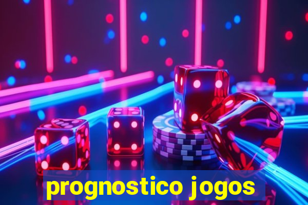 prognostico jogos