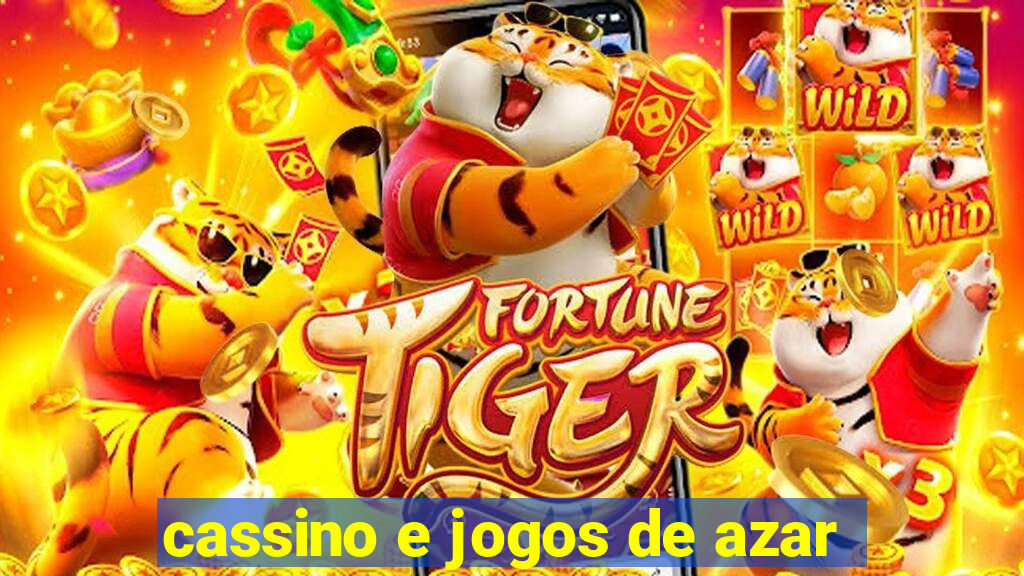 cassino e jogos de azar