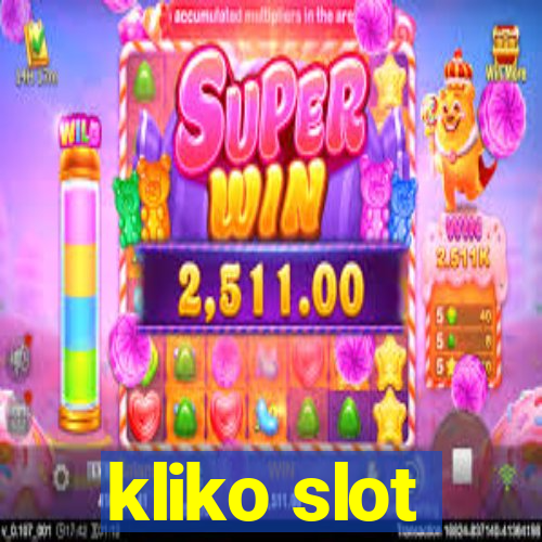 kliko slot