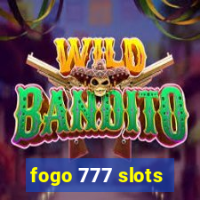 fogo 777 slots