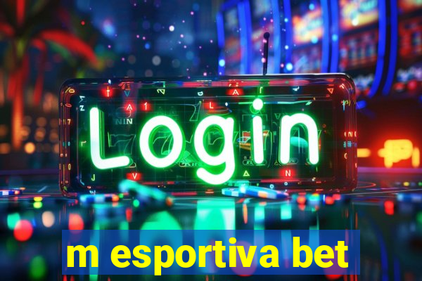 m esportiva bet