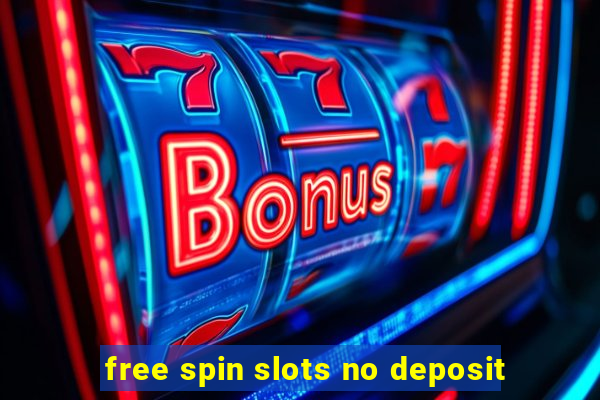 free spin slots no deposit