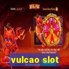 vulcao slot