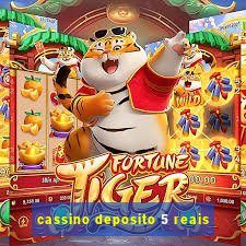 cassino deposito 5 reais