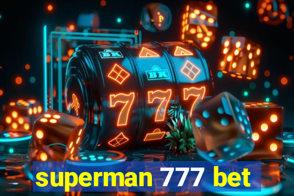 superman 777 bet