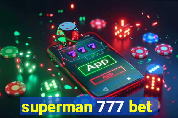 superman 777 bet