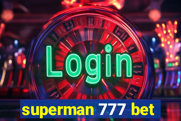 superman 777 bet