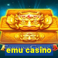 emu casino