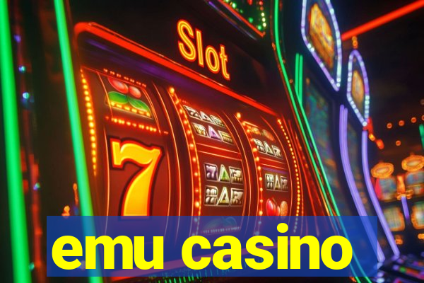 emu casino