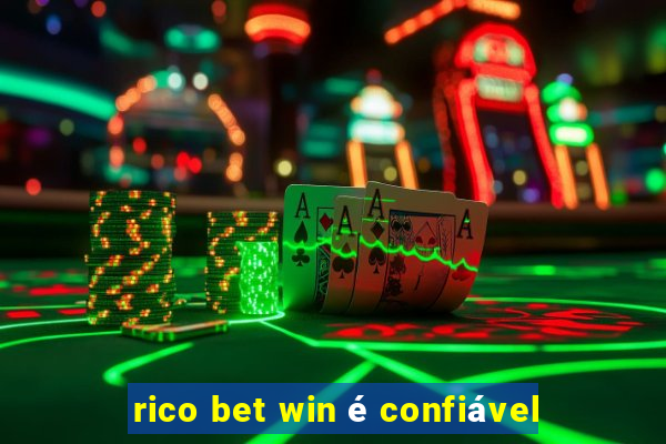 rico bet win é confiável