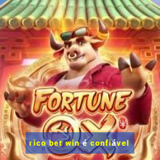 rico bet win é confiável