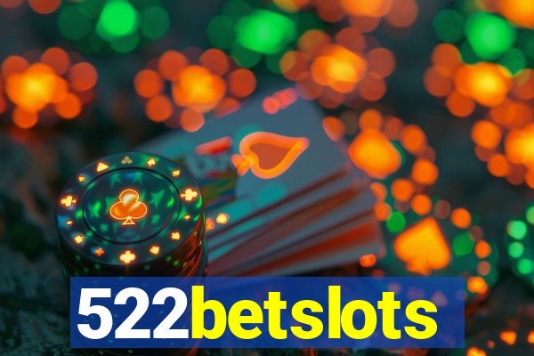 522betslots