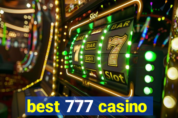 best 777 casino