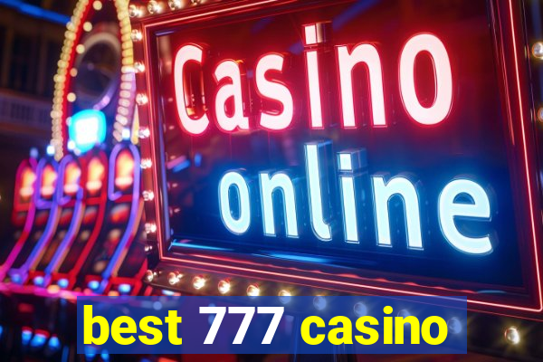 best 777 casino