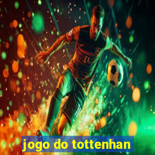 jogo do tottenhan