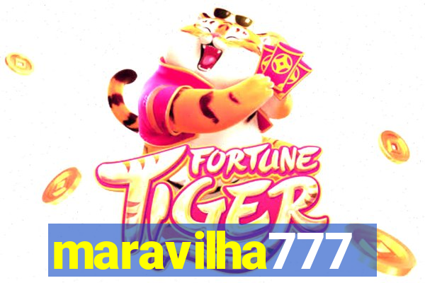 maravilha777