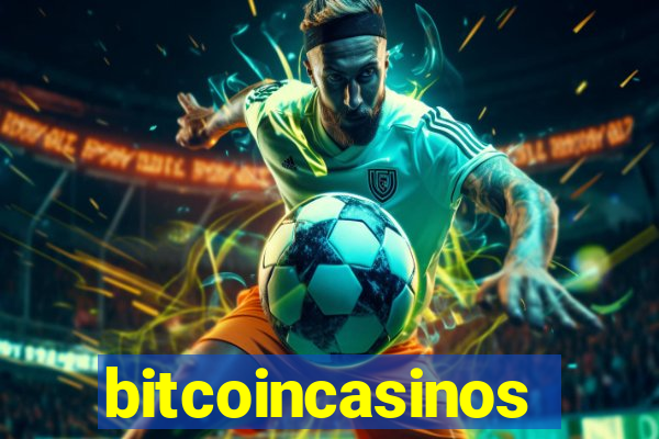 bitcoincasinos