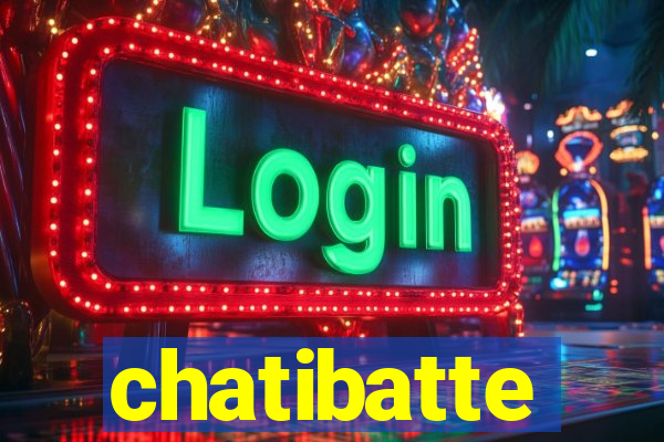 chatibatte