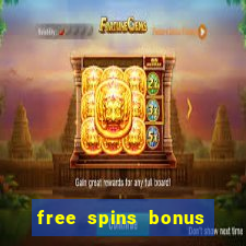 free spins bonus no deposit casino