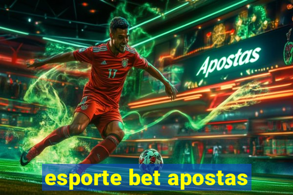 esporte bet apostas