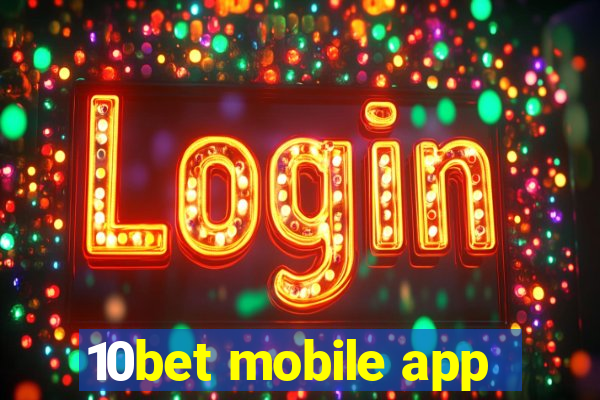 10bet mobile app