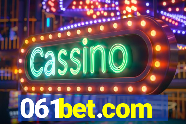 061bet.com