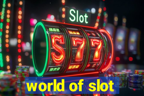 world of slot