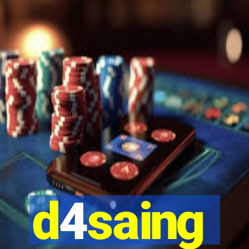 d4saing