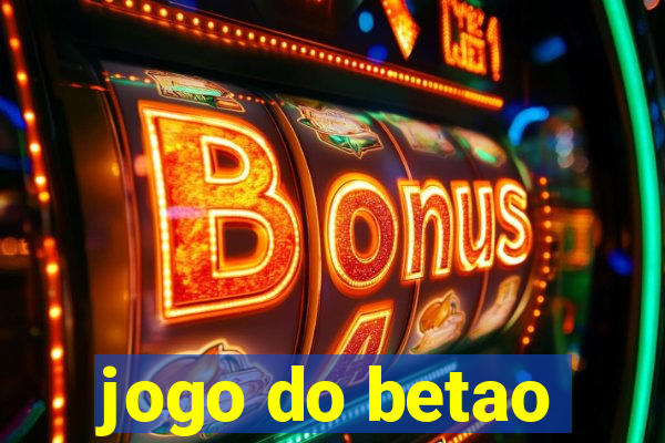 jogo do betao